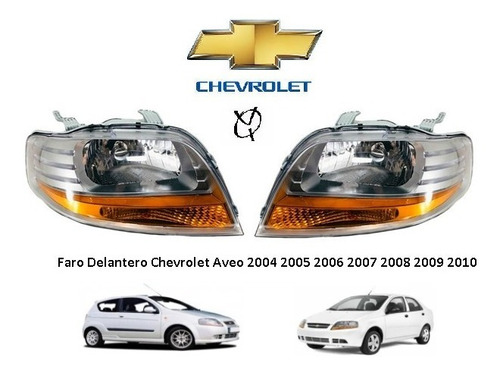 Faros Chevrolet Aveo 2006 2007 2008 2009 2010