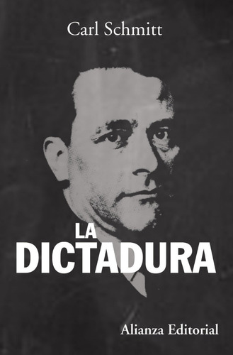 La Dictadura Carl Schmitt Alianza Editorial