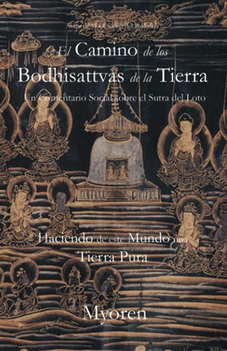 Libro: El Camino De Los Bodhisattvas De La Tierra: Un Coment