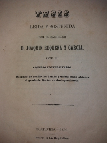Tesis De Joaquín Requena Y García 1860 Grado Doctor Jurispru