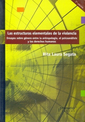 Estructuras Elementales De La Violencia, Las - Rita Laura Se