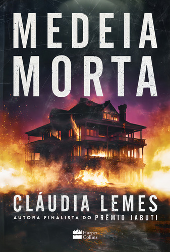 MEDEIA MORTA - 1ªED.(2023), de Cláudia Lemes. Editorial Harper Collins (BR), capa mole, edição 1 em português, 2023