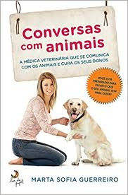 Livro Conversas Com Animais - Marta Sofia Guerreiro [2014]