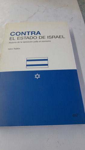 Contra El Estado De Israel Yakov Rabkin J13