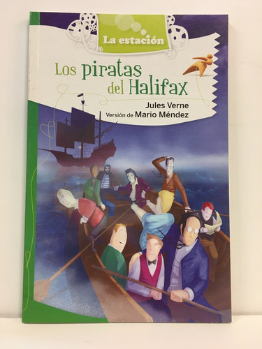Los Piratas De Halifax ( A Partir De 9 Años )