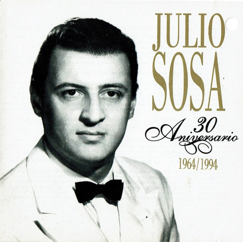 30 Aniversario (2cds) - Sosa Julio (cd)