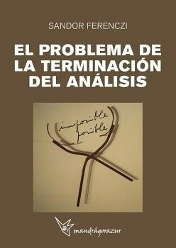 El Problema De La Terminacion Del Analisis - Ferenczi - Es