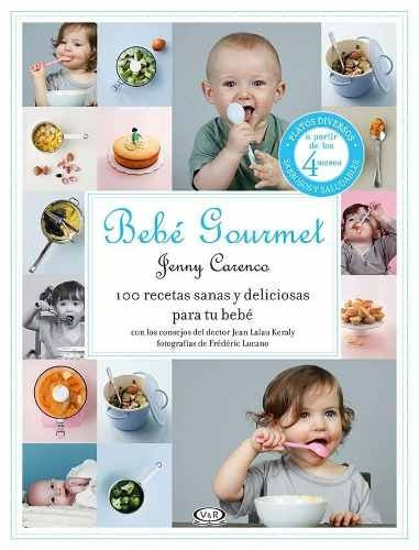 Imagen 1 de 2 de Bebe Gourmet - Jenny Carenco