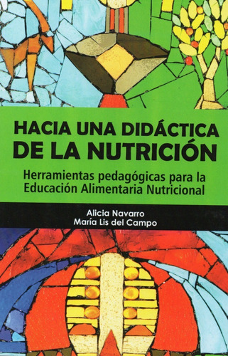 Hacia Una Didáctica De La Nutrición. Navarro - Del Campo