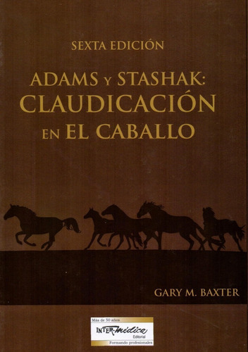 Baxter: Adams Y Stashak. Claudicación En El Caballo