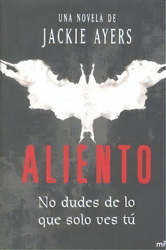 Aliento, De Ayers, Jackie. Editorial Ediciones Martínez Roca, Tapa Dura En Español