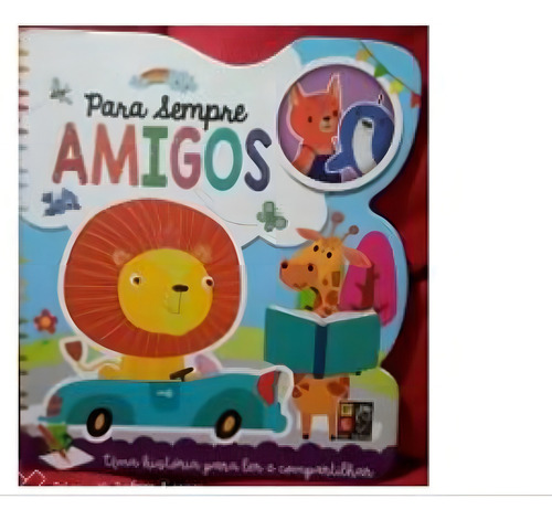Para Sempre Amigos - Para Ler E Compartilhar, De Misse, James. Editora Pé Da Letra, Capa Mole Em Português