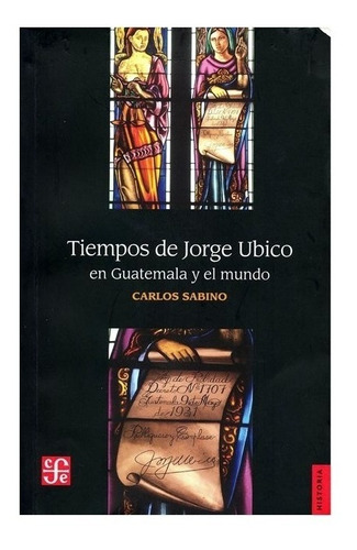 Cuento | Tiempos De Jorge Ubico En Guatemala Y El Mundo- Sab