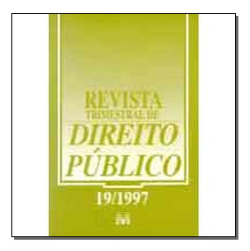 Revista Trimestral De Direito Publico Ed. 19