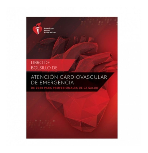 Handbook 2020 Atención Cardiovascular De Emergencia