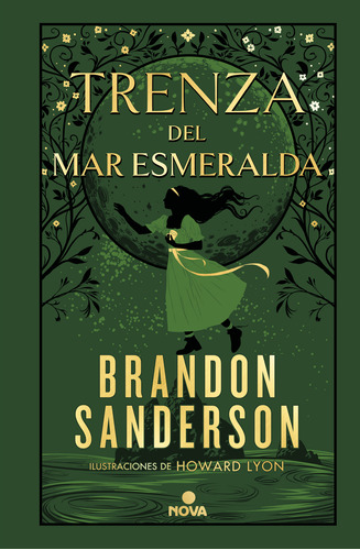 Novela Secreta 1: Trenza Del Mar Esmeralda - B. Sanderson