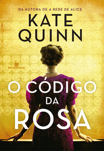 -, de Kate Quinn. Editora BERTRAND DO BRASIL - GRUPO RECORD, capa mole, edição 1 em português, 2023