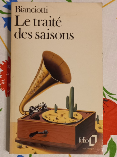 Bianciotti/ Traite Des Saisons/ Libro Francés Usado 