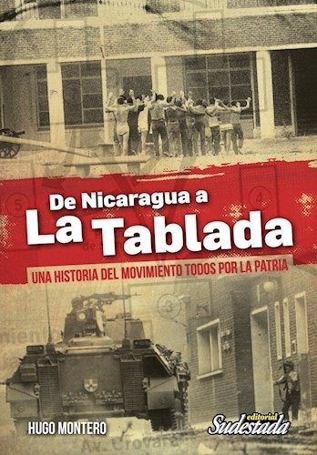 De Nicaragua A La Tablada - Montero Hugo (libro)