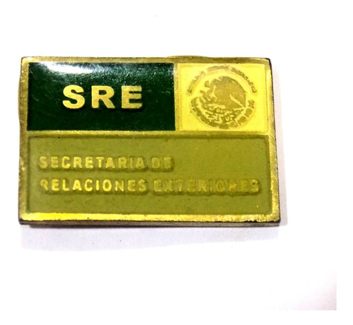Pin Sre Secretaria Relaciones Exteriores 2.5cm Segob Placa