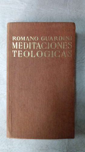 Meditaciones Teologicas - Romano Guardini 