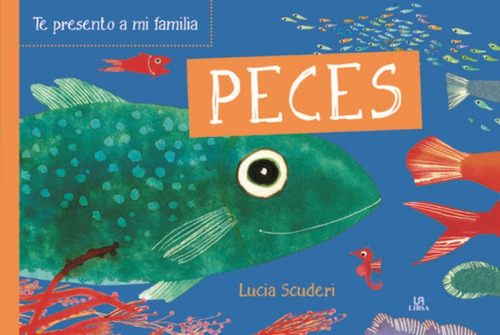 Colección Te Presento A Mi Familia: Peces