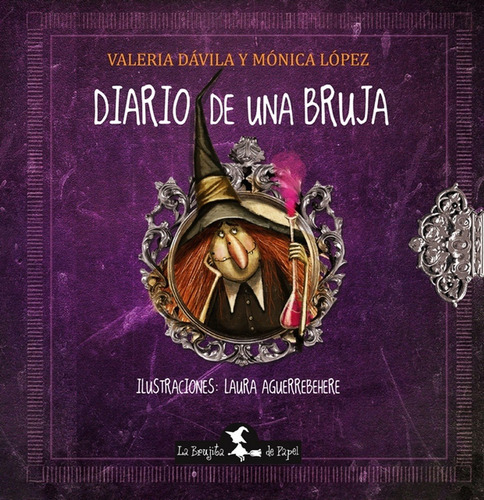 Libro Diario De Una Bruja - Valeria Davila - Monica Lopez