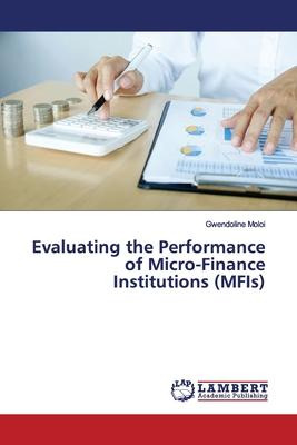 Libro Evaluating The Performance Of Micro-finance Institu...