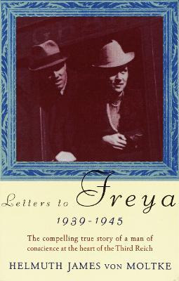 Libro Letters To Freya 1939-45 - Von Moltke H