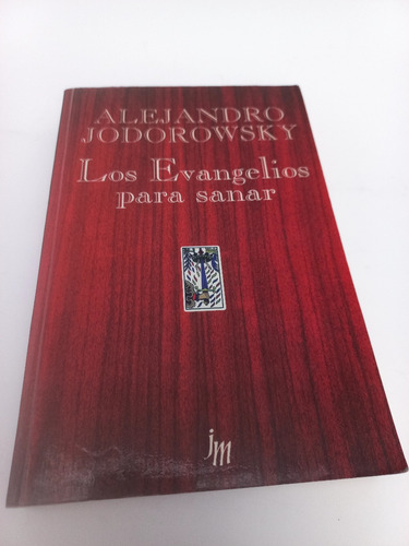 Los Evangelios Para Sanar - Jodorowsky (1a. Edición)