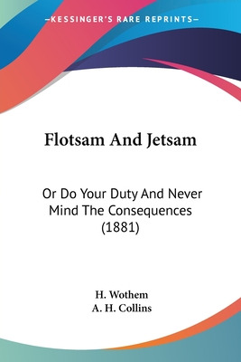 Libro Flotsam And Jetsam: Or Do Your Duty And Never Mind ...