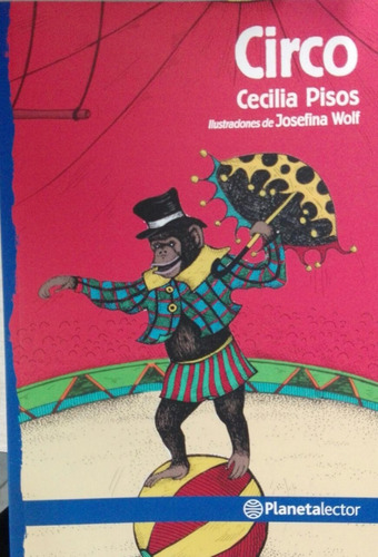 Circo - Cecilia Pisos - Planeta Lector