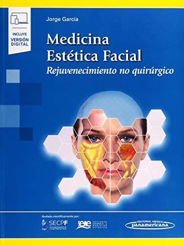 Medicina Estetica Facial (incluye Version Digital): Rejuvene