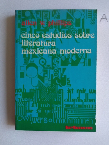 Cinco Estudios Sobre Literatura Mexicana Moderna