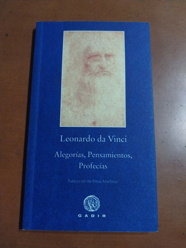 Libro Alegorías, Pensamientos, Profecías. Leonardo Da Vinci