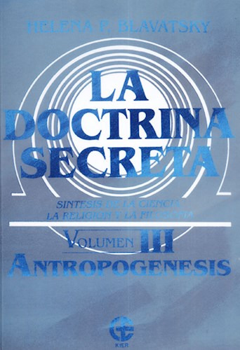 Libro La Doctrina Secreta Volumen 3 De Helen Blavatsky Kier