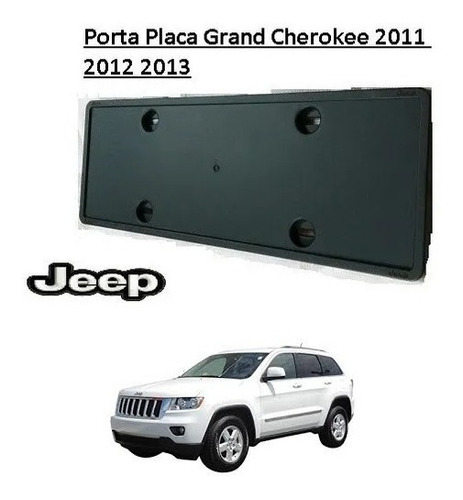 Porta Placa Grand Cherokee 2011 2012 2013