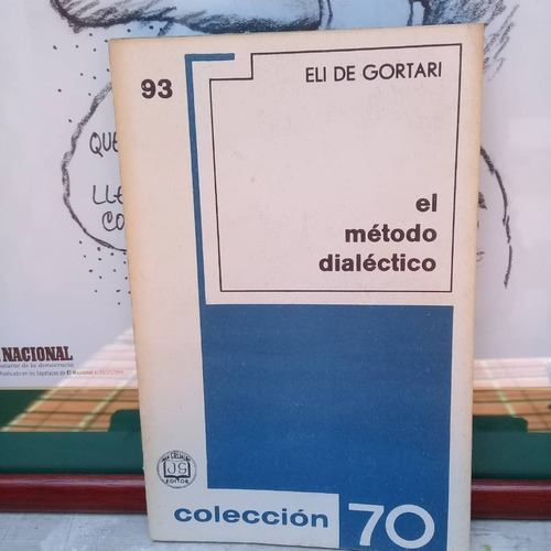 El Método Dialéctico-eli De Gortari