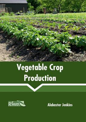 Libro Vegetable Crop Production - Alabaster Jenkins