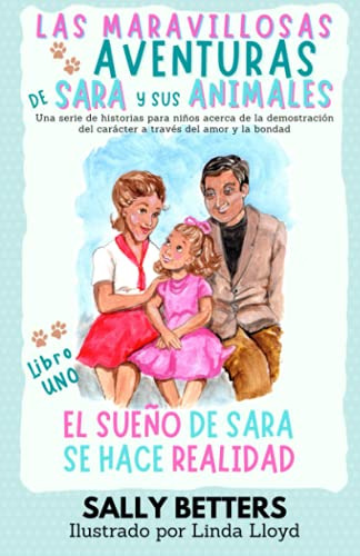 El Sueño De Sara Se Hace Realidad: Una Serie De Historias Pa