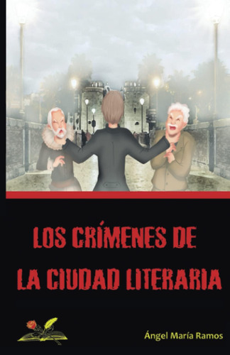 Libro: Los Crímenes De La Ciudad Literaria (spanish Edition)