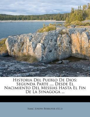 Libro Historia Del Pueblo De Dios : Segunda Parte ..., De...