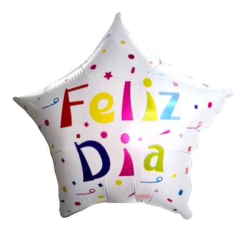 Globo Foil Estrella 10 Pulgadas  Feliz Día  Varios Modelos