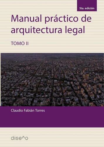 Manual Practico De Arquitectura Legal 2 5ta Edición 2023...