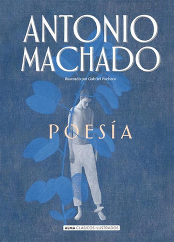 Libro Antonio Machado. Poesia