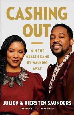Libro Cashing Out : Win The Wealth Game By Walking Away -...