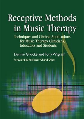 Libro Receptive Methods In Music Therapy : Techniques And...