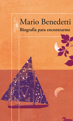 Biografãâa Para Encontrarme, De Benedetti, Mario. Editorial Alfaguara, Tapa Blanda En Español