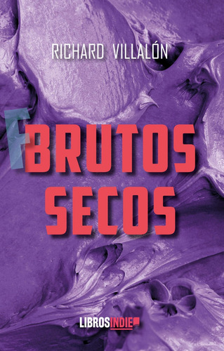 Libro Brutos Secos - Villalã³n, Richard