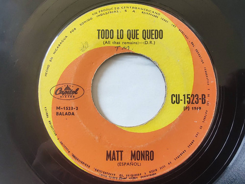 Vinilo Single De Matt Monro Todo Lo Que Quedó (z129 (Usado)